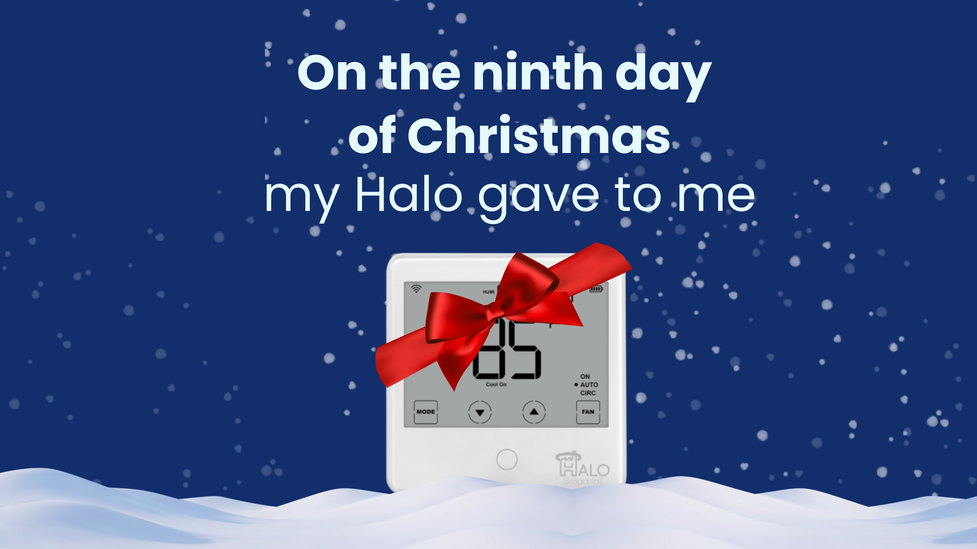 On the ninth day of Christmas | Smart heating controls  