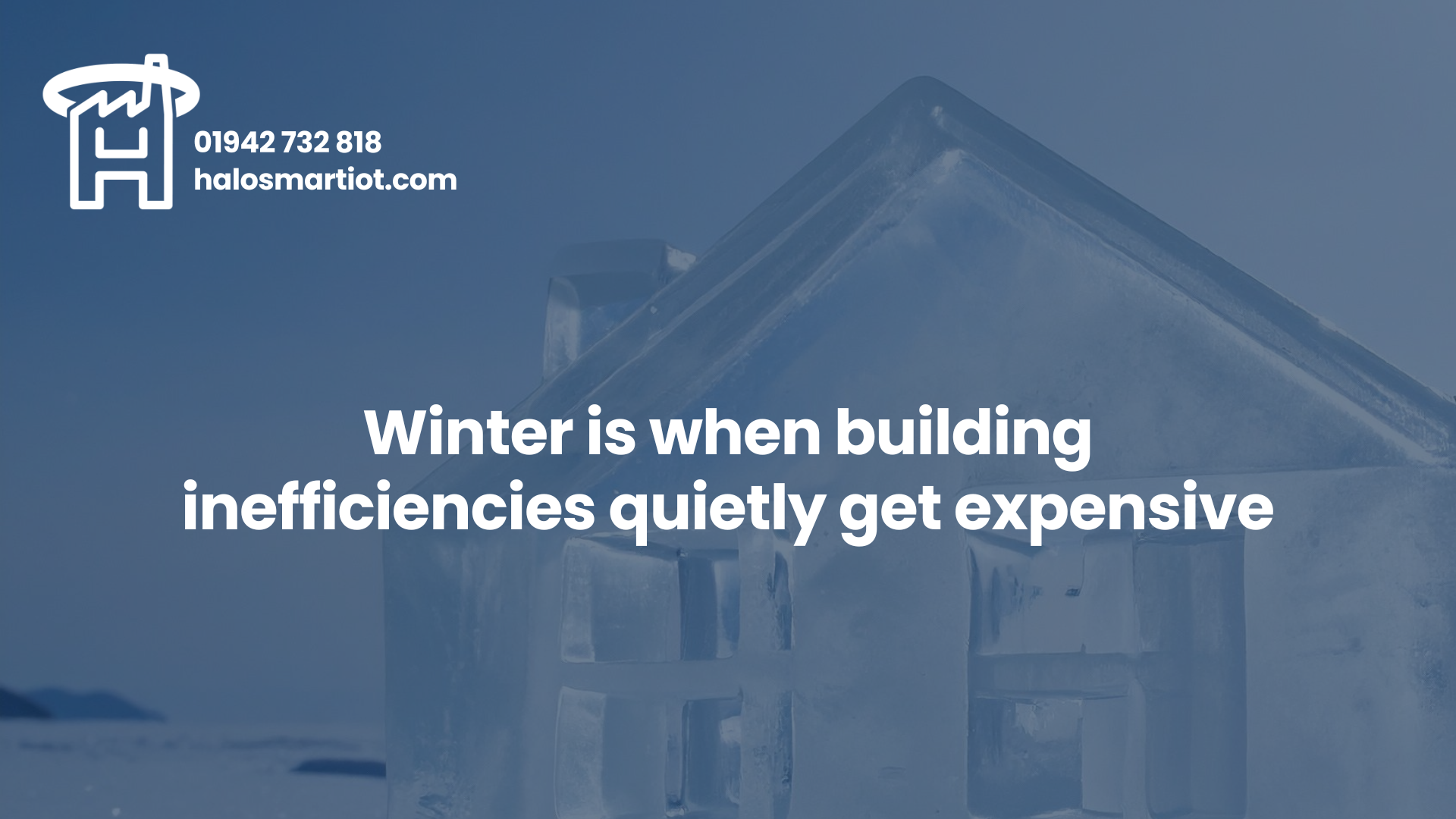 How Halo Smart IoT Helps Identify Winter Energy Waste Before Costs Escalate